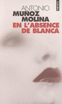 En l'absence de Blanca