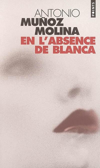 En l'absence de Blanca