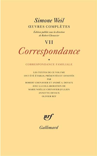 Oeuvres complètes. Vol. 7. Correspondance. Vol. 1. Correspondance familiale