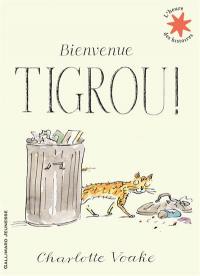 Bienvenue Tigrou !