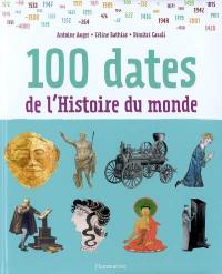 100 dates de l'histoire du monde