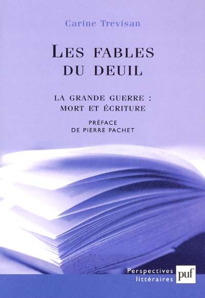 Les fables du deuil : mort et écriture