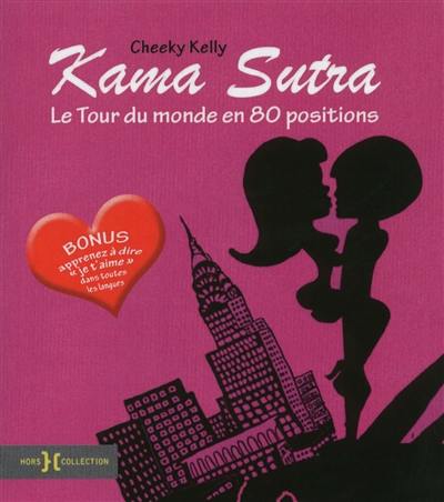 Kama-sutra : le tour du monde en 80 positions