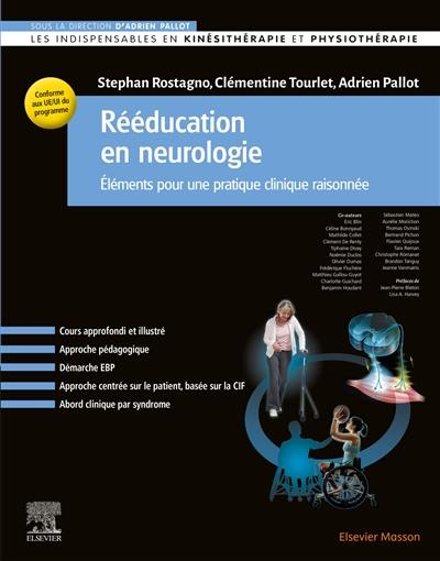 Rééducation en neurologie : éléments pour une pratique clinique raisonnée