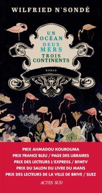 Un océan, deux mers, trois continents