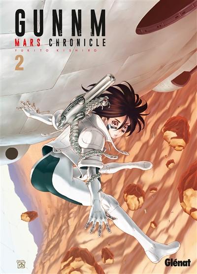 Gunnm : Mars chronicle. Vol. 2