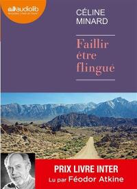 Faillir être flingué : suivi d'un entretien avec l'auteur