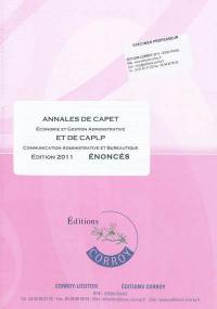 Annales de CAPET économie et gestion administrative et de CAPLP communication administrative et bureautique : énoncés