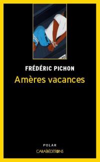 Amères vacances