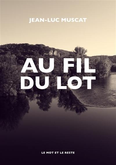 Au fil du Lot