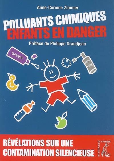 Polluants chimiques, enfants en danger : révélations sur une contamination silencieuse