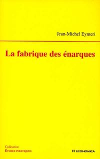 La fabrique des énarques