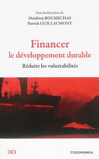 Financer le développement durable : réduire les vulnérabilités