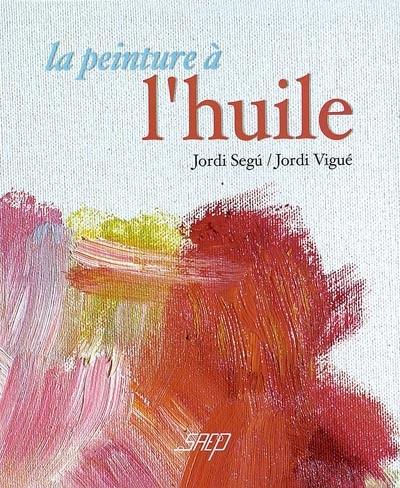 La peinture à l'huile