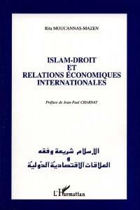 Islam-droit et relations économiques internationales