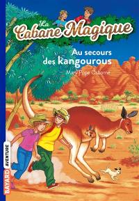 La cabane magique. Vol. 19. Au secours des kangourous