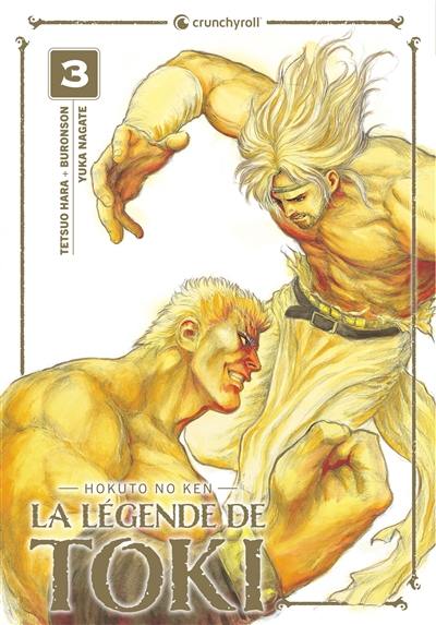 La légende de Toki : Hokuto no Ken. Vol. 3