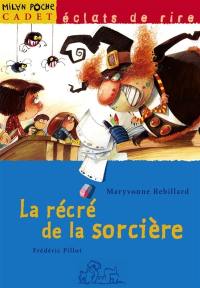 La récré de la sorcière