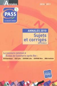 Concours Pass : annales du concours 2010 : sujets et corrigés officiels