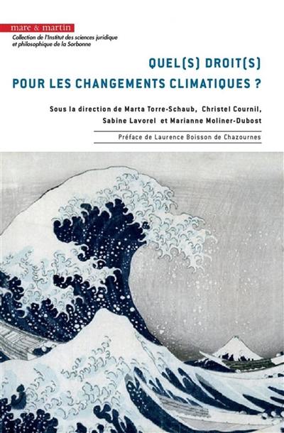 Quel(s) droit(s) pour les changements climatiques ?