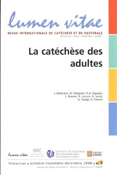 Lumen vitae, n° 4 (2008). La catéchèse des adultes