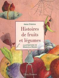 Histoires de fruits et légumes