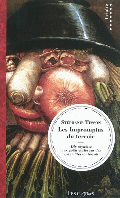 Les impromptus du terroir