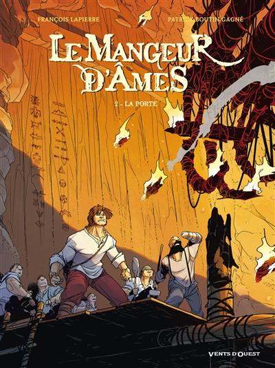 Le mangeur d'âmes. Vol. 2. La porte