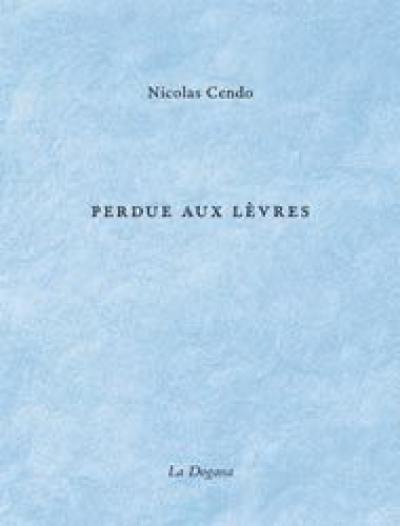 Perdue aux lèvres