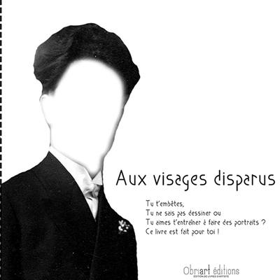 Aux visages disparus