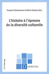 L'histoire à l'épreuve de la diversité culturelle