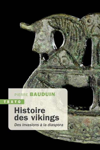 Histoire des Vikings : des invasions à la diaspora