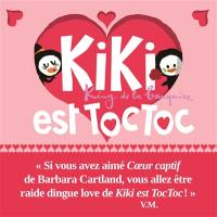 Kiki est toc toc