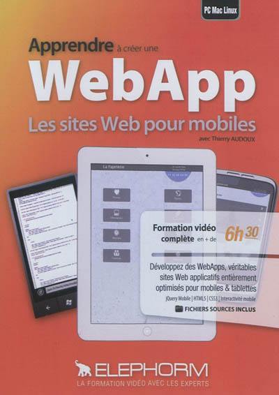 Apprendre à créer une Web APP : les sites Web pour mobiles