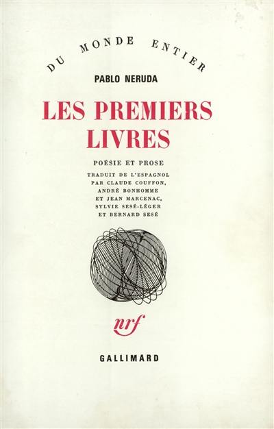 Les premiers livres : poésie et prose