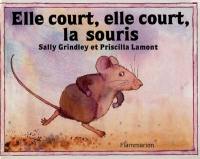 Elle court, elle court, la souris