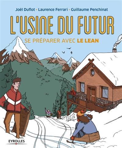 L'usine du futur : se préparer avec le lean