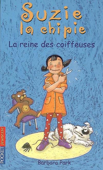 Suzie la chipie. Vol. 11. La reine des coiffeuses