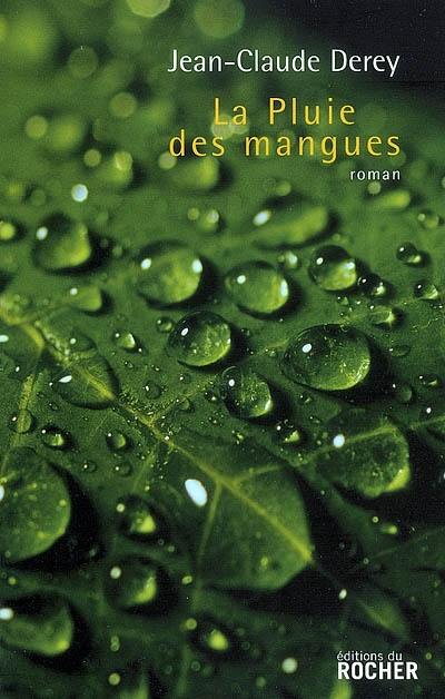 La pluie des mangues