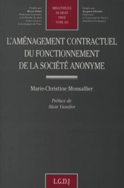 L'aménagement contractuel du fonctionnement de la société anonyme