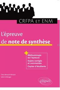 L'épreuve de note de synthèse au CRFPA et à l'ENM