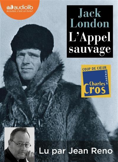 L'appel sauvage : texte intégral