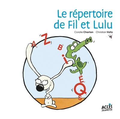 Le répertoire de Fil et Lulu : fin CP