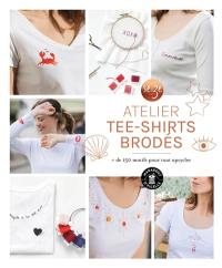 Atelier tee-shirts brodés : + de 150 motifs pour tout upcycler