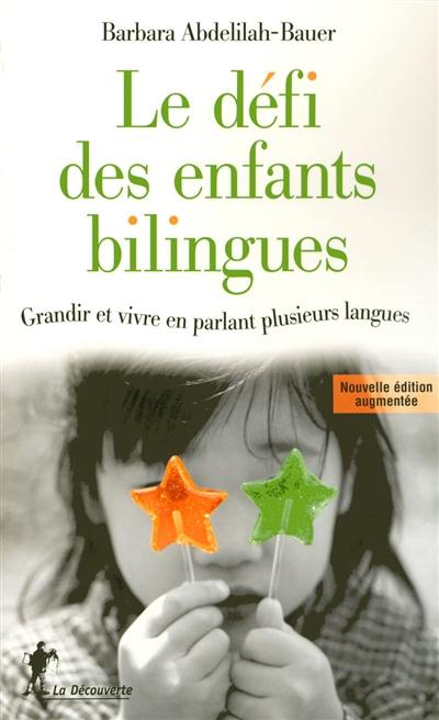 Le défi des enfants bilingues : grandir et vivre en parlant plusieurs langues