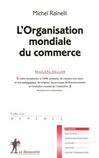 L'Organisation mondiale du commerce