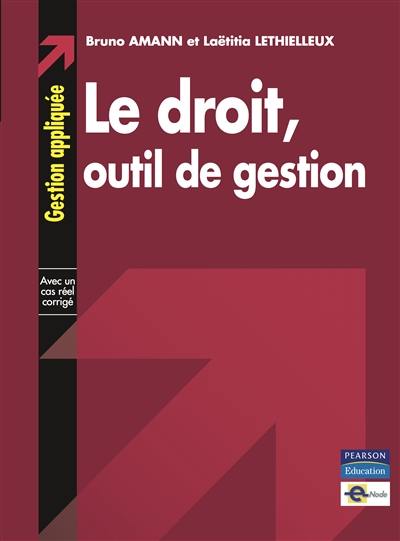 Le droit, outil de gestion