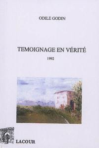 Témoignage en vérité : 1992