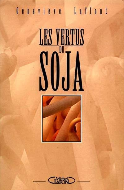 Les vertus du soja