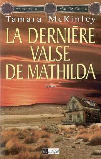 La dernière valse de Mathilda